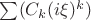 $\sum(C_k (i\xi)^k)$