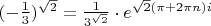 $(-\frac{1}{3})^{\sqrt 2}={{1\over3^\sqrt2}}\cdot e^{\sqrt2(\pi+2\pi n)i}$