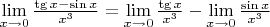 $\lim\limits_{x \to 0} \frac{\tg x - \sin x}{x^3} = \lim\limits_{x \to 0} \frac{\tg x}{x^3} - \lim\limits_{x \to 0} \frac{\sin x}{x^3}$