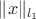 $\|x\|_{l_1}$
