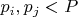 $p_{i},p_{j}<P$