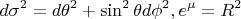 $$d\sigma^2=d\theta^2+\sin^2{\theta}d\phi^2, e^{\mu}=R^2$$
