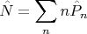$$\hat N = \sum_n{n\hat P_n}$$