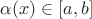$\alpha(x)\in [a,b]$