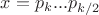 $x=p_k...p_{k/2}$