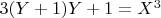 $3(Y+1)Y+1=X^3$