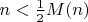 $n < \frac{1}{2}M(n)$