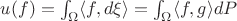 $u(f)=\int_\Omega\langle f,d\xi\rangle=\int_\Omega\langle f,g\rangle dP$
