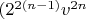 $(2^{2(n-1)}v^{2n}$