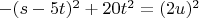 $-(s-5 t)^2+20 t^2=(2 u)^2$
