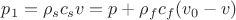 $p_1={\rho}_sc_sv=p+{\rho}_fc_f (v_0-v)