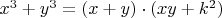 $x^3+y^3=(x+y)\cdot(xy+k^2)$