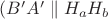 $(B'A' \parallel H_aH_b $