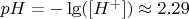 $pH=-\lg([H^+])\approx 2.29$