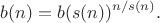 $$b(n) = b(s(n))^{n/s(n)}.$$