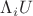 $\Lambda_i U$