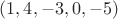 $(1,4,-3,0,-5)$