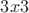 $3 x 3$