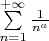 $\sum\limits_{n =1}^{+ \infty}\frac{1}{n^a}$