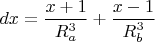 $dx=\dfrac{x+1}{R_a^3}+\dfrac{x-1}{R_b^3}$
