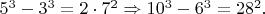 $5^3-3^3=2 \cdot 7^2 \Rightarrow 10^3-6^3=28^2.$