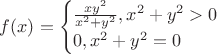 $f(x)=\begin{cases} \frac{xy^2}{x^2+y^2}, x^2+y^2>0 \\ 0, x^2+y^2=0 \end{cases}$
