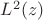 $L^2(z)$