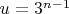 $u=3^{n-1}$
