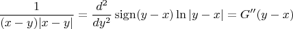 $$ \frac{1}{(x-y)|x-y|} = \frac {d^2}{dy^2}\operatorname{sign} (y - x)\ln |y - x| = G''(y-x)$$