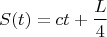 $$S(t) = ct + \frac{L}{4}$$