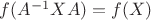 $f(A^{-1}XA) = f(X)$