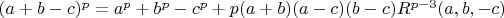 $(a+b-c)^p=a^p+b^p-c^p+p(a+b)(a-c)(b-c)R^{p-3}(a,b,-c)$