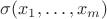 $\sigma(x_1,\dots,x_m)$