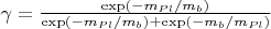$\gamma=\frac{\exp(-m_{Pl}/m_b)}{\exp(-m_{Pl}/m_b)+\exp(-m_b/m_{Pl})}$
