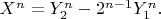$X^n=Y_2^n-2^{n-1}Y_1^n.$