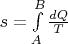 $s=\int\limits_{A}^{B}\frac{dQ}{T}$