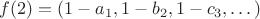 $f(2) = (1-a_1, 1-b_2, 1-c_3, &hellip;)$