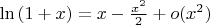 $\ln { ( } 1+x)=x-\frac { { x }^{ 2 } }{ 2 } +o({ x }^{ 2 })$