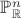 $\mathbb P^n_{\mathbb R}$
