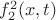 $f_2^2(x, t)$