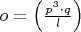 $o = \left(\frac{p^{3} \cdot q}{l} \right)$