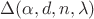 $\Delta(\alpha, d,n,\lambda)$