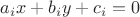 $a_ix+b_iy+c_i=0$