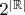 $2^{|\mathbb{R}|}$