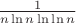 $\frac{1}{n\ln n\ln \ln n}$