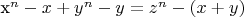 x^n-x + y^n-y = z^n-(x+y)