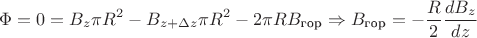 $$\Phi=0=B_{z}\pi R^{2}-B_{z+\Delta z} \pi R^{2}-2\pi R B_{\text{гор}} \Rightarrow B_{\text{гор}} = -\dfrac{R}{2}\dfrac{dB_{z}}{dz}$$
