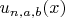$u_{n,a,b}(x)$
