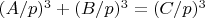 $(A/p)^3+(B/p)^3=(C/p)^3$