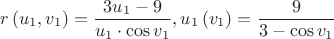 \[r\left( {{u_1},{v_1}} \right) = \frac{{3{u_1} - 9}}{{{u_1} \cdot \cos {v_1}}},{u_1}\left( {{v_1}} \right) = \frac{9}{{3 - \cos {v_1}}}\]